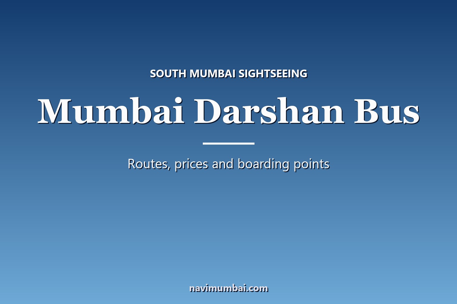 Mumbai Darshan bus guide graphic: routes, prices and boarding points