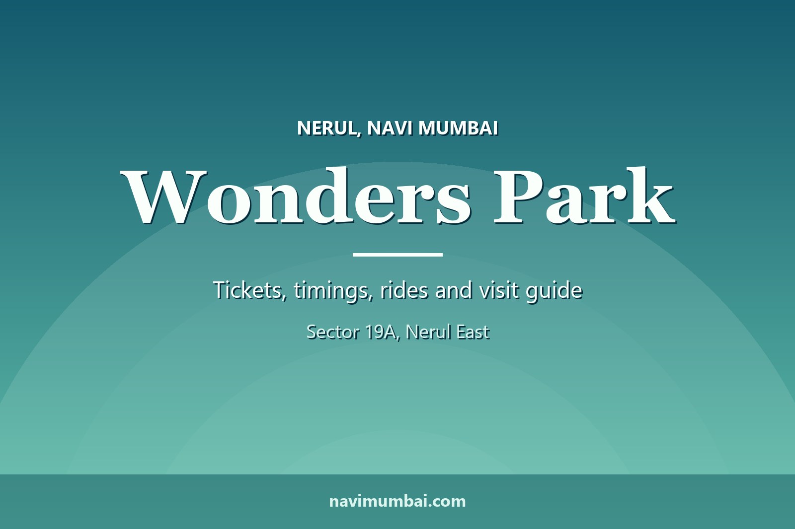 Wonders Park Nerul guide graphic: tickets, timings, rides and visit guide